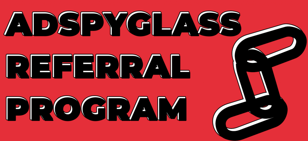 As a final accord, there is another thing that we'd like you to know. Ultimate AdSpyglass Referral Program. 