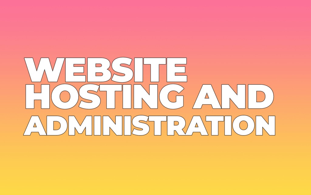 Tools for Website Hosting and Administration 