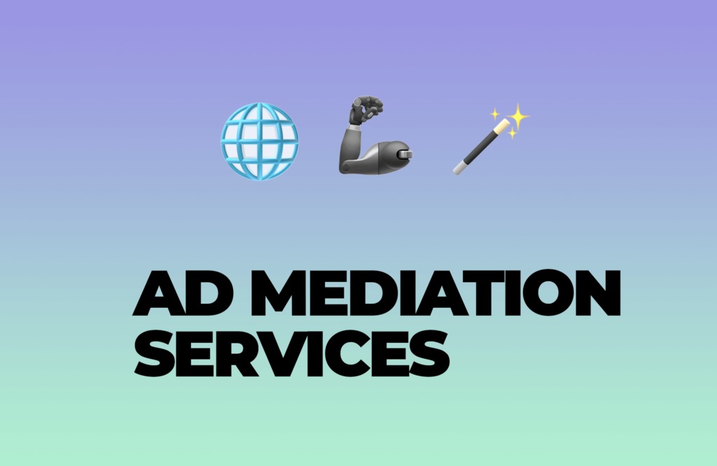 Managing All Ad Networks Within One Ad Mediation Service