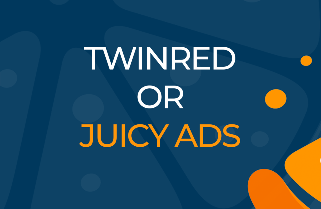 TwinRed vs JuicyAds